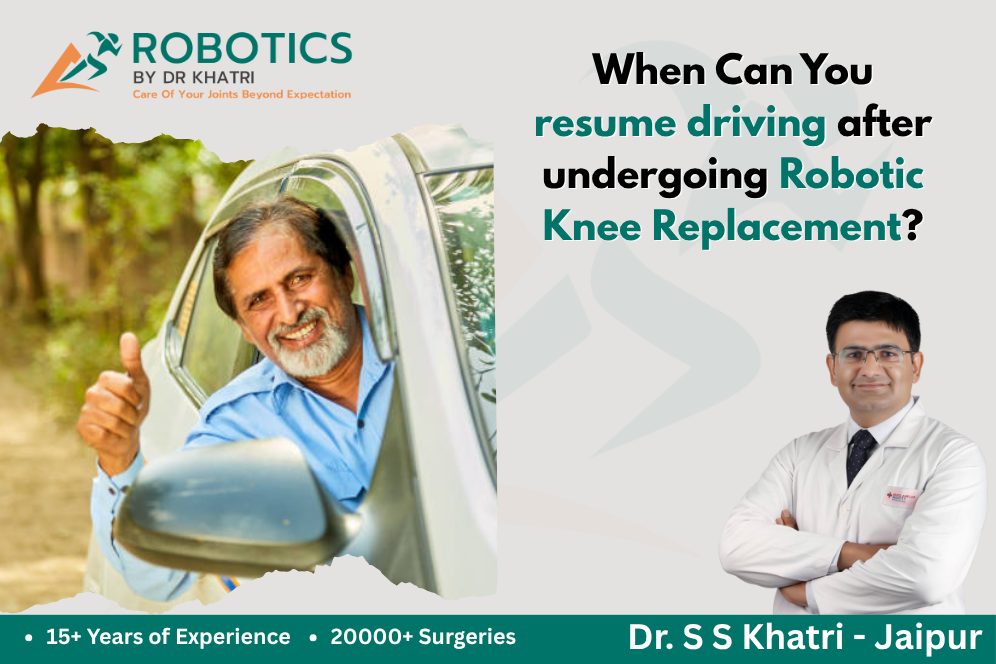 Start driving after Robotic knee replacement surgery